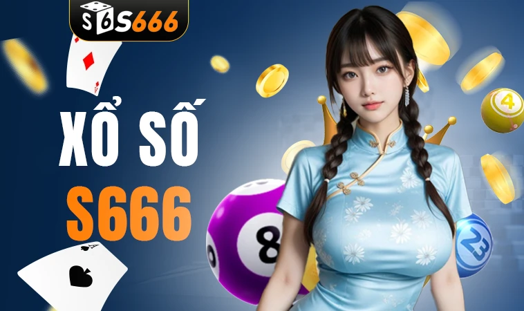S666 - Nhà Cái S 666 - Trang Chủ Cá Cược Casino Online Số 1 VN 31 Sảnh xổ số S666 an toàn, uy tín để tham gia cá cược